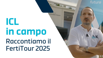 ICL FertiTour 2025: vivi l’innovazione in campo