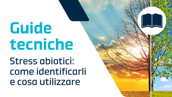 Stress abiotici in agricoltura: come identificarli e cosa utilizzare