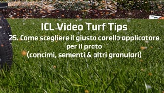 25 | Come scegliere il giusto carrello per applicare concimi e sementi sul prato – Video Turf Tips
